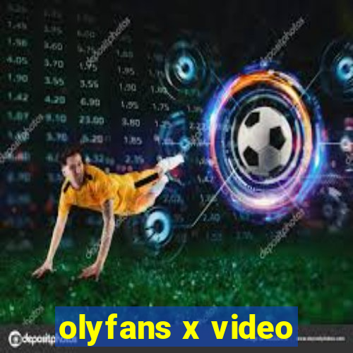 olyfans x video